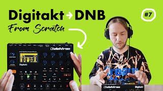 Elektron Digitakt – Drum and Bass from Scratch