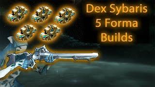 How to Mod Dex Sybaris Guide | 5 Forma Builds | Warframe 2021