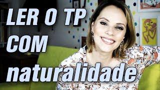 Como ler o TP SEM PARECER UM ROBÔ? - parte 3 dicas de TP | FAZEDORA DE VÍDEOS