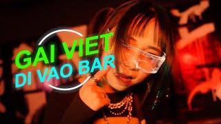 Trần Huyền Diệp - GÁI VIỆT ĐI VÀO BAR (feat. GENZ) | Official Music Video