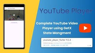 Flutter YouTube Player Integration with GetX: Step-by-Step Tutorial for Beginners