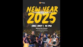 LIVE: 2025 New Year Praise Party | 10:10 PM (IST)  | 31.12.2024