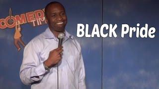 Black Pride - Steve White (Stand Up Comedy)