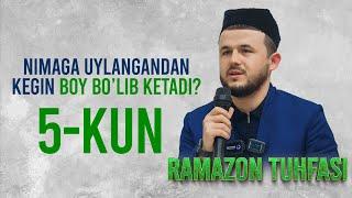 Nimaga uylangandan kegin boy bolib ketadi ? 5-kun | Muhammadboburd Domla