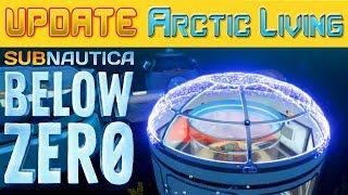 ОБНОВЛЕНИЕ #4 ●Arctic Living● Subnautica BELOW ZERO News #26