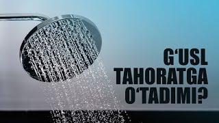 G'usl tahoratga o'tadimi? | Shayx Sodiq Samarqandiy