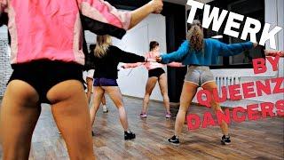 TWERK CHOREO BY QUEENZ DANCERS| #DANCEHALLTOMSK