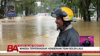 BERITA ALHIJRAH 28 NOV: BANJIR TERBURUK,KALI PERTAMA PINDAH PPS SEJAK 50 TAHUN, HANYA NAMPAK BUMBUNG