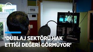 Dublaj sektörü hak ettiği değeri görmüyor I Seslendirme sanatçısı Tekeş, AA'ya konuştu