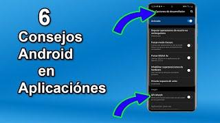 6 Consejos Android en Aplicaciones ️ 