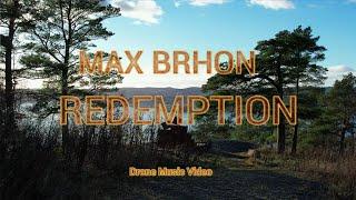 Max Brhon - Redemption (Drone Music Video)