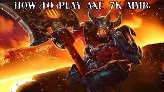 HOW TO PLAY 7K MMR AXE