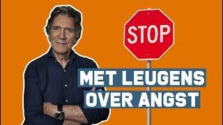 STOP met leugens over angst