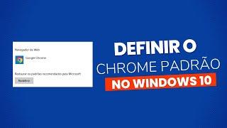 How to Set Google Chrome as Default Browser in Windows 10