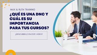 ¿Qué es una DNC y  cuál es su importancia para tus cursos?