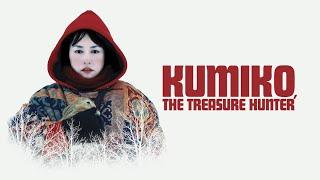 Kumiko, The Treasure Hunter - Official Trailer