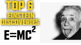 Top 6 Discoveries By Albert Einstein || The Great Theories By Einstein || Explained ||