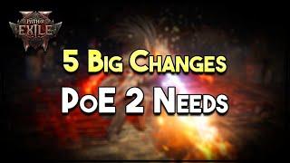 5 Big Changes PoE 2 Needs in Patch 0.2.0!