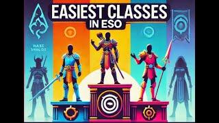 The Easiest Classes In ESO! Tier List For Easiest Classes