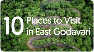 Top Ten Places to Visit in East Godavari -  Andhra Pradesh