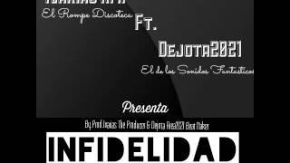 Ivarias RMP Ft. Dejota2021-Infidelidad