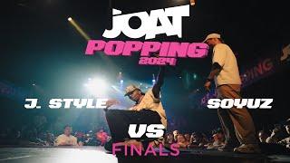 JOAT POPPING 2024 - Finals - J. Style vs Soyuz