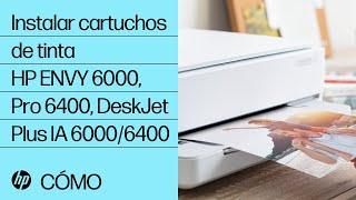 Instalar cartuchos de tinta | Impresoras HP ENVY 6000, Pro 6400, DeskJet Plus IA 6000/6400 | HP