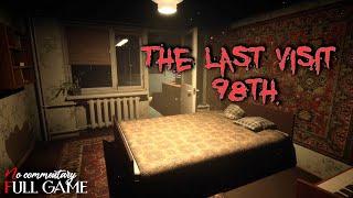 THE LAST VISIT: 98th - Full Short Horror Game |1080p/60fps| #nocommentary