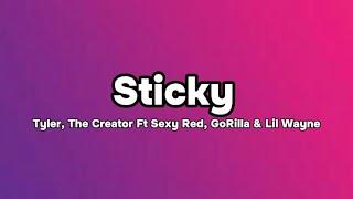 Tyler, The Creator - Sticky (Lyrics) Ft Sexy Red, GoRilla & Lil Wayne