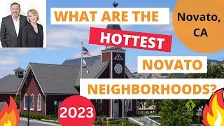 What are the Hottest Novato Neighborhoods? | Jan 2023 Update Novato Real Estate
