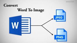 How to Convert Word File To Image (JPEG, PNG) | 3 Methods