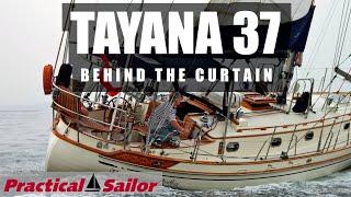 Tayana 37: What You Should Know | Boat Review