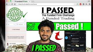 I PASSED the FundedFirm Challenge!  | My Journey to Becoming a Funded Trader