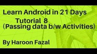 Android Tutorial #8 Passing data/image b/w Activities