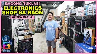 BAGONG TUKLAS NA ELECTRONICS SHOP SA RAON | PART 1