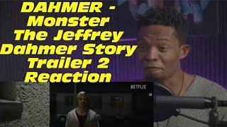 DAHMER - Monster The Jeffrey Dahmer Story Trailer 2 | Reaction