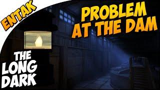 The Long Dark  Problem At The Dam! [#10]