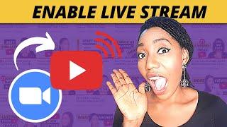 Live Stream Zoom To YouTube | How To Enable Live Streaming On YouTube [2022]