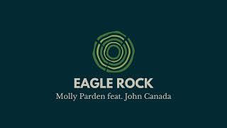 "Eagle Rock" - Molly Parden feat. John Canada | Tone Tree Music