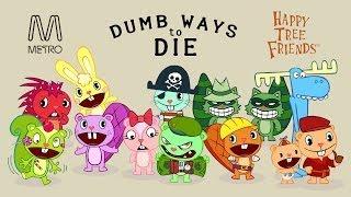 Dumb Ways to Die- Happy Tree Friends [HD]