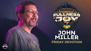 Friday Devotion | John Miller | Sukkot 2023