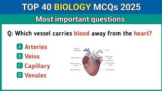 Top 40 biology MCQ | biology mcq for all competitive exam | biology Mcq 2025 | neet biology