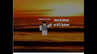 How to setup an ACS Gun System [Roblox]