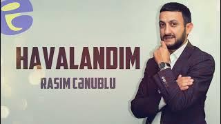 Rasim Cenublu - Havalandım 2023