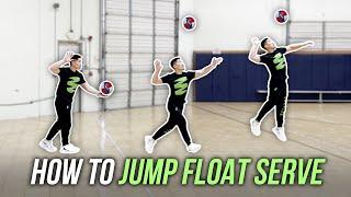 How To JUMP FLOAT SERVE | Fundamentals & Variations