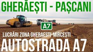 AUTOSTRADA A7 | Bacau-Pascani lot 3 | Lucrari zona Nod rutier Gherăești Mircesti Halaucesti 06.04.24