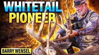 Whitetail Secrets You Need to Know: Barry Wensel