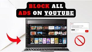 (2025) 3 NEW Ways to Block ADS on YouTube after the New Update!