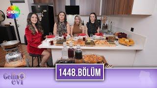 Gelin Evi 1448. Bölüm | 6 Şubat 2025