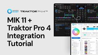 Mixed In Key 11 + Traktor Pro 4 - Integration Tutorial